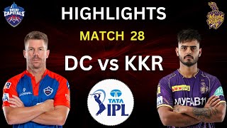 DC vs KKR MATCH 28 HIGHLIGHTS | IPL 2023 DC vs KKR FULL MATCH HIGHLIGHTS | HOTSTAR IPL 2023