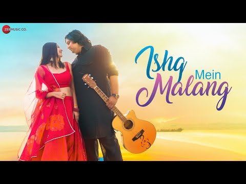 Ishq Mein Malang — watch video
