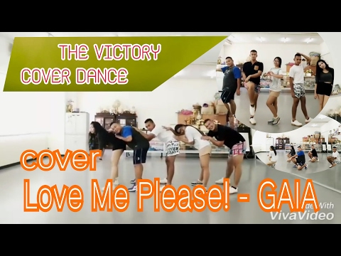 Love Me Please! - GAIA (Cover By The Victory)
