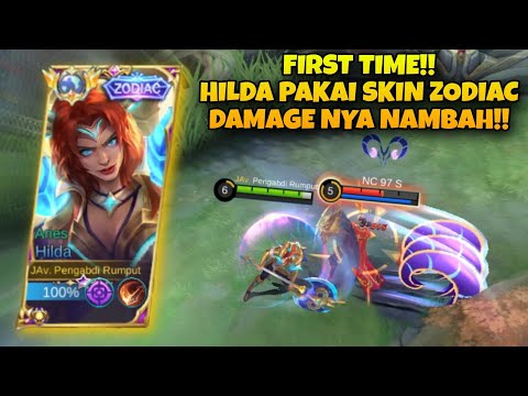 FIRST TIME!! HILDA PAKAI SKIN ZODIAC DAMAGE NYA NAMBAH!!