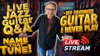 Live Jazz Guitar Q&A - Ask Me Anything! - Gear, Archtops, Improvising?