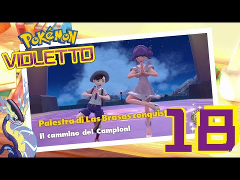 TULIPA, CAPOPALESTRA DI LAS BRASAS!! - Pokémon Violetto #18