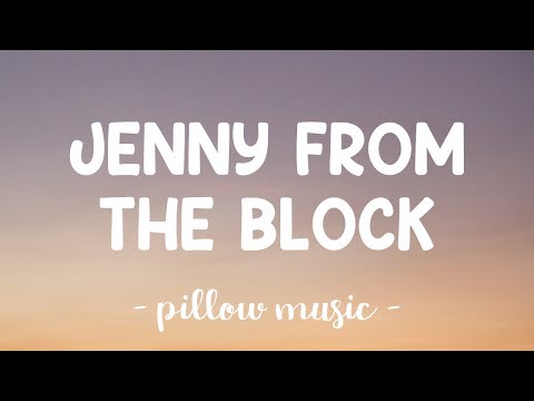 Jenny From The Block  - Jennifer Lopez (Lyrics) 🎵