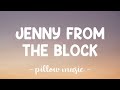 Jenny From The Block  - Jennifer Lopez (Lyrics) 🎵