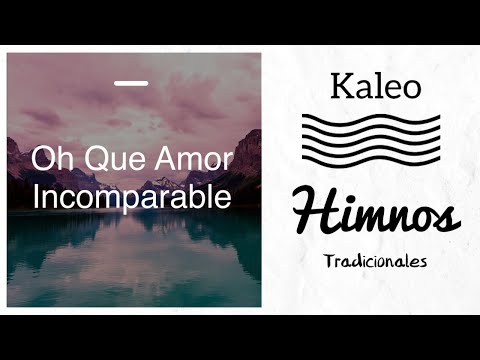 Oh qué amor incomparable - Kaleo