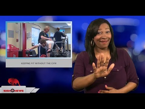 Keeping fit without the gym (ASL - 2.19.18)