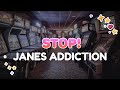 Jane's Addiction - Stop! | Lyrics