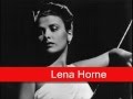 Lena Horne: Mood Indigo, I'm beginning to see the Light