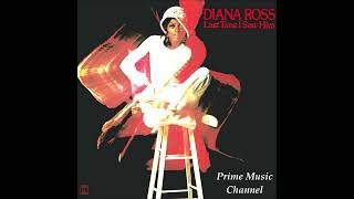 DIANA ROSS ~ When Will I Come Home To You