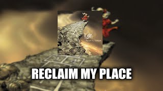 Korn - Reclaim My Place [LYRICS VIDEO]