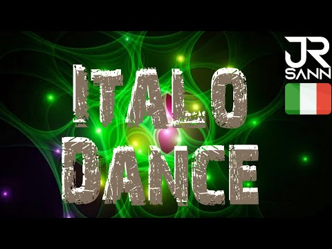 Italo Dance JR Sann - Dj Sanny j, Molella, Jack Creator, Sash, Florfilla, Set Mix Italo Dance