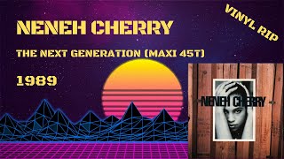 Neneh Cherry - The Next Generation (1989) (Maxi 45T)