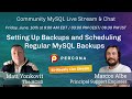 Setting Up Backups And Scheduling Regular MySQL Backups