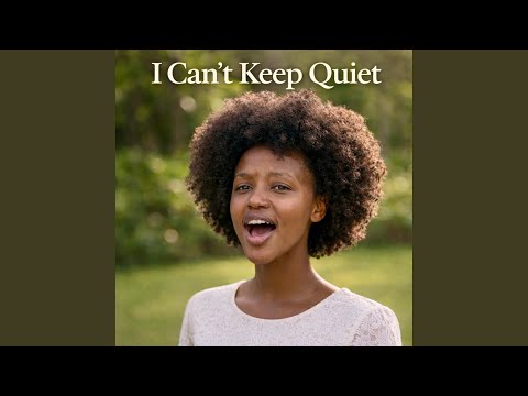 I Can’t Keep Quiet