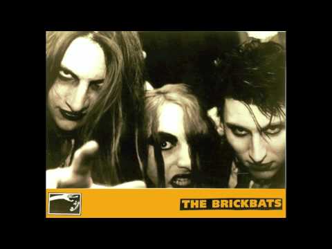 You Can't Scare Me - The Brickbats