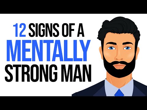 12 Signs of a Mentally Strong Man