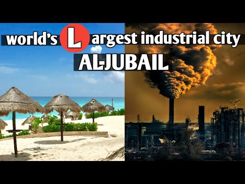 Al Jubail The world's largest industrial city you need to visit | Al Jubail Saudi Arabia