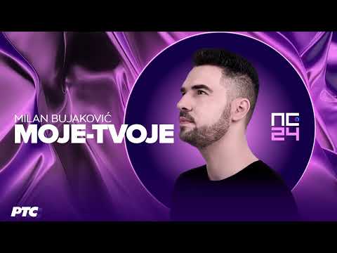 Milan Bujaković - Moje-tvoje | Pesma za Evroviziju 2024.