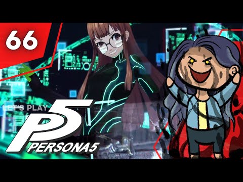 Take Your Time | PERSONA 5 ROYAL FIRST PLAYTHROUGH (PT 66)