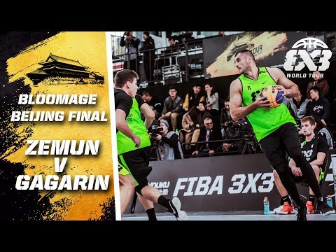 Zemun v Gagarin | FIBA 3x3 World Tour 2018 - Bloomage Bejing Final