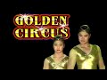 Die Stars Des Golden Circus 2007 Folge 2
