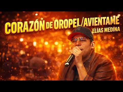 Elías Medina - Corazón De Oropel/Avientame (Video Oficial) PEDA DE VATOS.