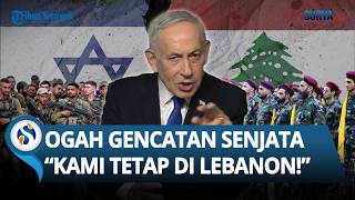Ditolak Mentah-mentah! Netanyahu Ogah Setujui Syarat Gencatan Senjata ke Hizbullah Lebanon