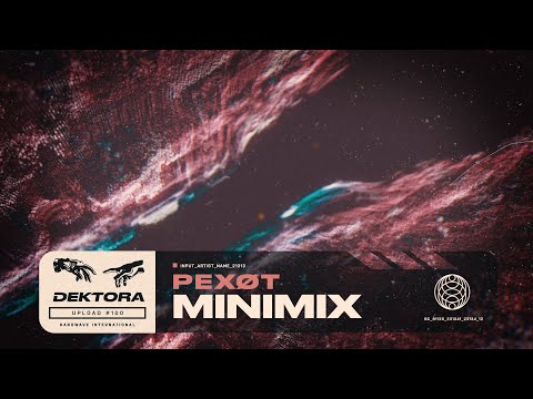 Dektora Hardwave Minimix 006: pexØt