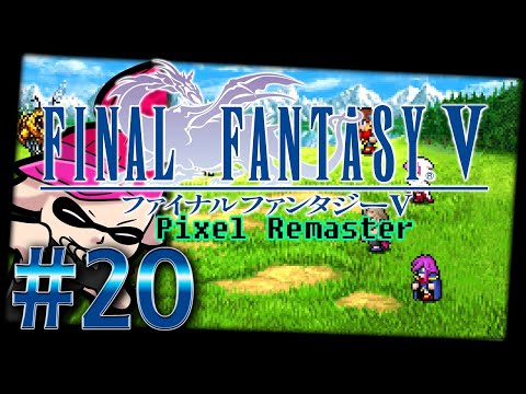 Widerstand gegen Exdeath [Let's Play] Final Fantasy V Pixel Remaster [Part 20]