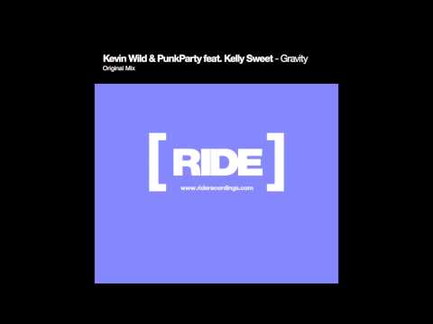Kevin Wild & Punk Party feat Kelly Sweet - Gravity (Extended Mix)