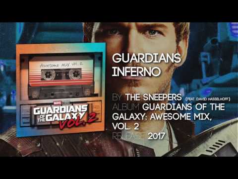 Guardians Inferno - The Sneepers [Guardians of the Galaxy: Vol. 2] Official Soundtrack