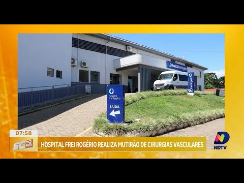 Hospital Frei Rogério realiza mutirão de cirurgias vasculares