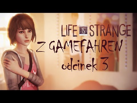 Niechciana ciąża - Zagrajmy w Life is Strange odc. 3