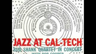 Bud Shank Quartet at the California Institute of Technology - Moonlight in Vermont
