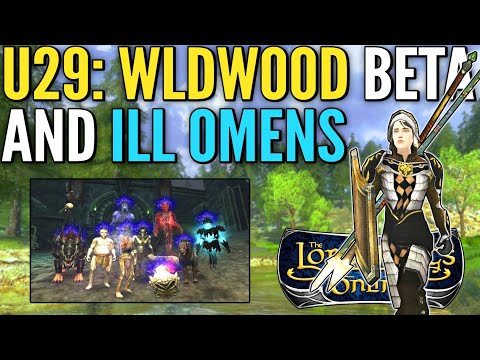 LOTRO Stream: Update 29 Wildwood Beta & Ill Omens Skirmish Event!