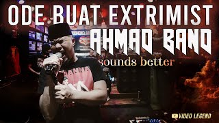 Download lagu AHMAD BAND - ODE BUAT EKSTRIMIST (SOUNDS BETTER) mp3 Download lagu AHMAD BAND - ODE BUAT EKSTRIMIST (SOUNDS BETTER) mp3