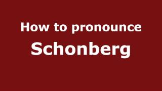 How to pronounce Schonberg