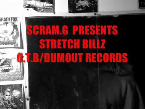 STRETCH BILLS FT SCRAM G & BRUNO DA GOD - FREESTYLE