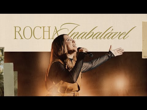 Ana Nóbrega - Rocha Inabalável