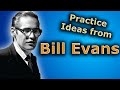 How To Practice Jazz - Advice From Bill Evans