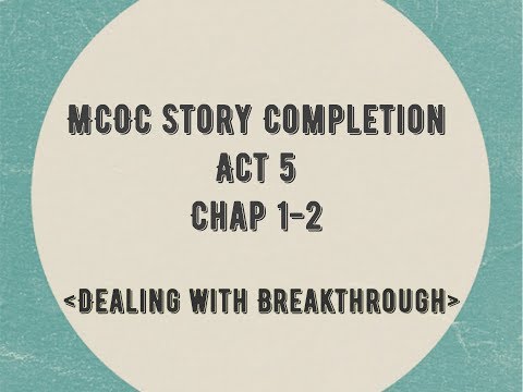 Act 5 Completion | Chap 1-2 | MCOC Story Mode