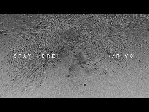 Rivo - Stay Here (Official Audio)