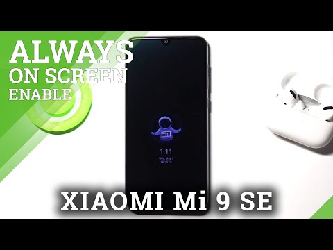 How to Customize Always On Display on XIAOMI Mi 9 SE – Set Up Always On Display