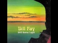 Bill Fay - The Sun Is Bored (band demo, 1970 ...