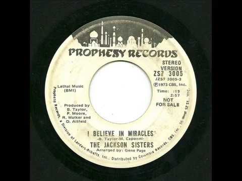 The Jackson Sisters - I Believe In Miracles (Stereo Version) (Prophesy)