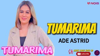 Download lagu Ade Astrid - Tumarima Lirik Lagu Sunda Terpopuler mp3