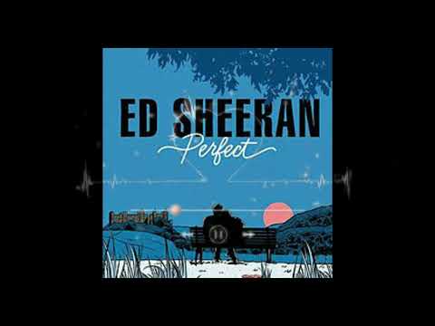 PERFECT ED SHEERAN