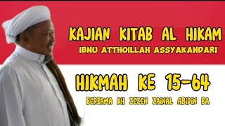 Download lagu Kajian Al Hikam, Hikmah ke 15-64,KH ZEZEN ZAINAL ABIDIN BA mp3