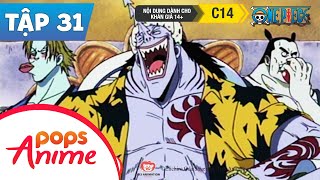 One Piece Tập 31 - Kẻ Độc Ác Nhất Biển Đông! Người Cá Arlong! Hoạt Hình Tiếng Việt