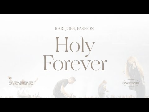 Thumbnail for Holy Forever (Live From Passion 2024) video